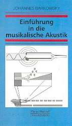 Einführung in die musikalische Akustik - Johannes Barkowsky