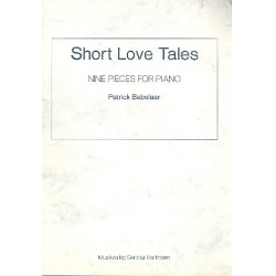 Short Love Tales 9 pieces - Patrick Bebelaar