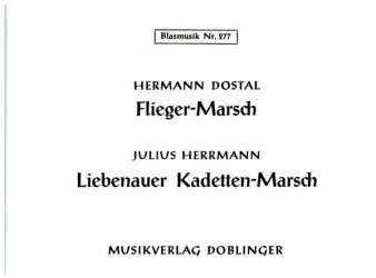 Fliegermarsch/Liebenauer Marsch - Hermann Dostal