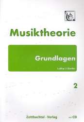 Musiktheorie Grundlagen Band 2 (+CD) - Lothar J. Bierler