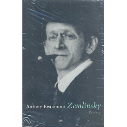 Alexander Zemlinsky - Antony Beaumont