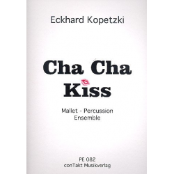 Cha Cha Kiss -Eckhard Kopetzki
