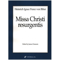 MISSA CHRISTI RESURGENTIS - SCORE - Heinrich Ignaz Franz von Biber
