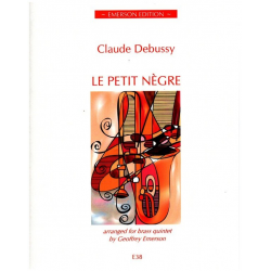 Le petit Negre for brass quintet - Claude Achille Debussy / Arr. Geoffrey Emerson