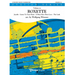 Tribute to ROXETTE -Roxette / Arr.Wolfgang Wössner