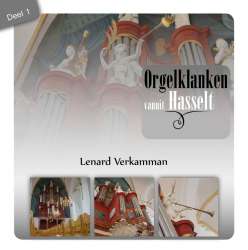 Orgelklanken vanuit Hasselt | Lenard Verkamman orgel