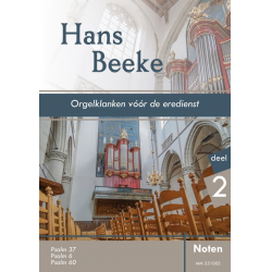 Orgelklanken voor de eredienst  deel 2  noten - Hans Beeke