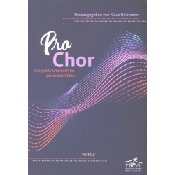 ProChor - Das große Chorbuch für gemischte Chöre - Partitur -Diverse / Arr.Klaus Heizmann