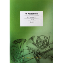 46 Kinderlieder, Volkslieder und Volksweisen - Traditional / Arr. Adi Rinner