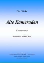 Alte Kameraden - Konzertmarsch - Carl Teike / Arr. Willibald Tatzer