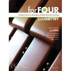 For Four (7 Original 4-Mallet Marimba Solos) - Josh Gottry