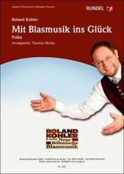 Mit Blasmusik ins Glück - Roland Kohler / Arr. Thorsten Reinau