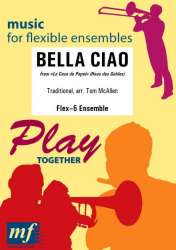 Bella Ciao - Flex 5 -Traditional / Arr.Tom McAllen