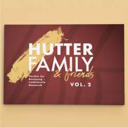 Variables Notenheft kleine Besetzung  Hutter Family & friends Vol. 2 - 1. Stimme in B Klarinette, Flügelhorn, Trompete