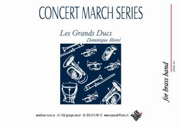 Les Grands Ducs  (Concert March) -Dominique Morel