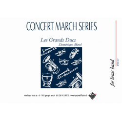 Les Grands Ducs  (Concert March) -Dominique Morel