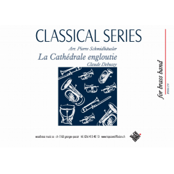 La Cathédrale engloutie - Claude Achille Debussy / Arr. Pierre Schmidhäusler