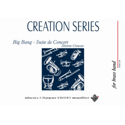Big Bang - Suite de Concert - Etienne Crausaz