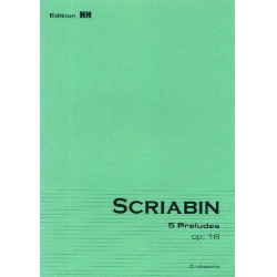 5 Préludes op.16 - Alexander Skrjabin / Scriabin
