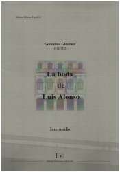 La Boda de Luis Alonso for orchestra - Gerónimo Giménez
