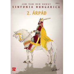 Arpád (Part 2 from 'Sinfonia Hungarica') - Partitur - Jan van der Roost