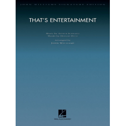 That's Entertainment - Howard Dietz & Arthur Schwartz / Arr. John Williams
