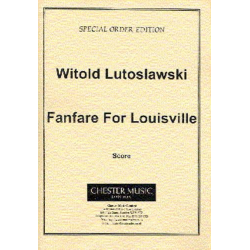FANFARE FOR LOUISVILLE FOR CONCERT - Witold Lutoslawski