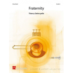 BRASS BAND: Fraternity - Partitur -Thierry Deleruyelle