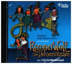 CD 'Rumpelwolf und Dornenstilzchen' -Hörspiel CD