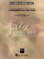 JE: A wonderful day like today - Leslie Bricusse / Arr. Mike Tomaro