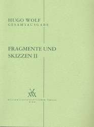 Fragmente und Skizzen Band 2 - Hugo Wolf