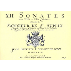36 Sonaten op.1-3 - Jean Baptiste Loeillet de Gant