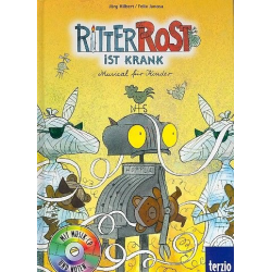 Ritter Rost ist krank (+CD) - Felix Janosa