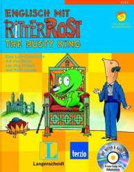 The rusty King (+CD) Englisch mit Ritter Rost -Jörg Hilbert