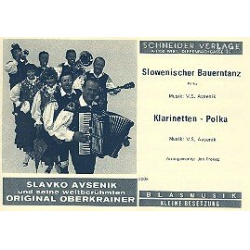 Slowenischer Bauerntanz  und  Klarinetten-Polka: - Slavko Avsenik