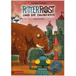 Ritter Rost und die Zauberfee (+CD) - Felix Janosa