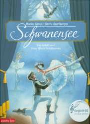 Schwanensee (+CD) Das Ballett nach Peter Iljitsch Tschaikowsky - Marko Simsa