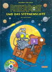 Ritter Rost und das Sternenschiff (+CD) - Felix Janosa