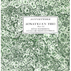 Sonates en trio op.3 vol.1 pour -Jacques-Martin Hotteterre ("Le Romain")