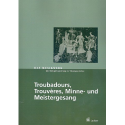 Troubadours, Trouvères, Minne- und - Friedrich Gennrich
