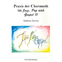 Praxis der Chormusik im - Matthias Becker