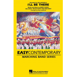 I'll Be There - Marching Band - Berry Gordy & Bob West & Hal Davis & Willie Hutch / Arr. Paul Murtha