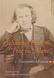 Johannes Brahms - Free but alone - Constantin Floros