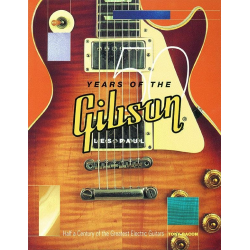 50 Years of the Gibson Les Paul - Tony Bacon