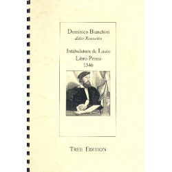 Intabulatura de Lauto libro primo - Dominico Bianchini