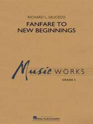 Fanfare for New Beginnings - Richard L. Saucedo