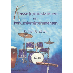 Klassenmusizieren mit - Rainer Gräßler