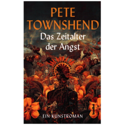 Das Zeitalter der Angst - Pete Townshend