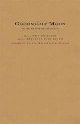 Goodnight Moon - Eric Whitacre / Arr. Verena Mösenbichler-Bryant