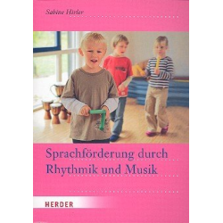 Sprachförderung durch Rhythmik und Musik - Sabine Hirler